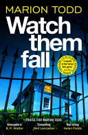 Watch Them Fall by Marion Todd