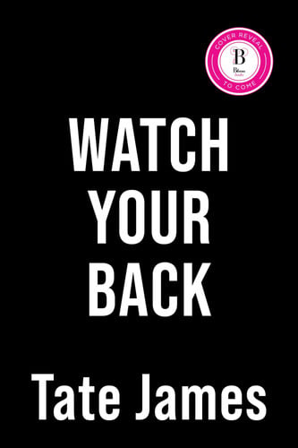 Watch Your Back (Standard Edition) by Tate James