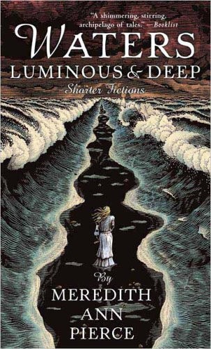 Waters luminous and deep by Meredith Ann Pierce
