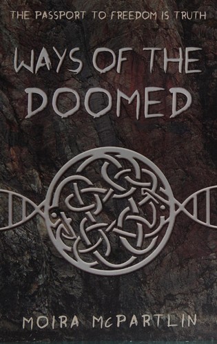 Ways of the doomed by Moira McPartlin