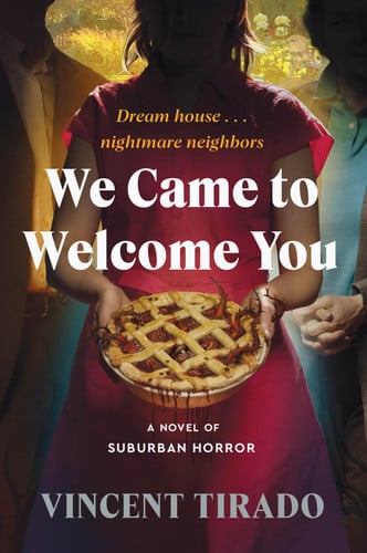 We Came to Welcome You: The Psychological Horror with a Supernatural Edge, Delve into the Madness of Maneless Grove by Tirado, Vincent