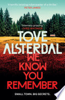 We Know You Remember by Tove Alsterdal