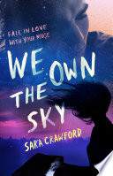 We Own the Sky by Sara Crawford