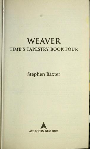 Weaver by Stephen Baxter