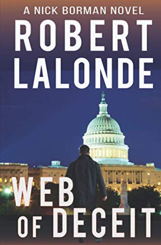 Web of Deceit: A Crime Thriller (A Nick Borman Novel) by Lalonde, Robert