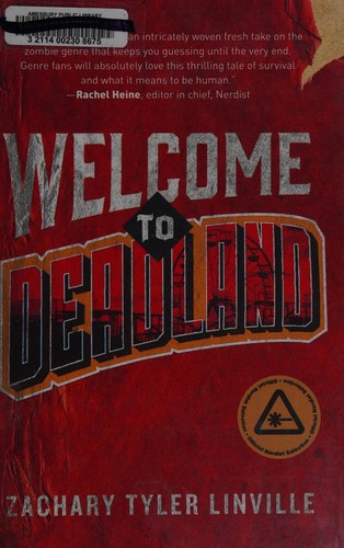 Welcome to Deadland by Zachary Tyler Linville