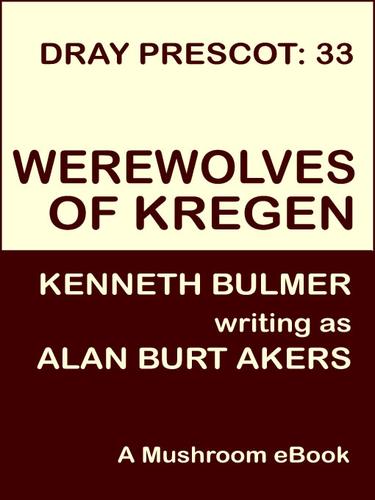 Werewolves of Kregen (Dray Prescot #33) by Alan Burt Akers