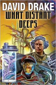 What Distant Deeps by David Drake
