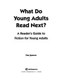 What Do Young Adults Read Next? by Pam Spencer