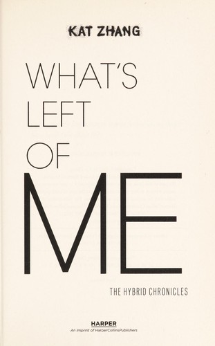 What's left of me by Kat Zhang