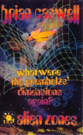 What were the gremholzs' dimensions again? by Brian Caswell
