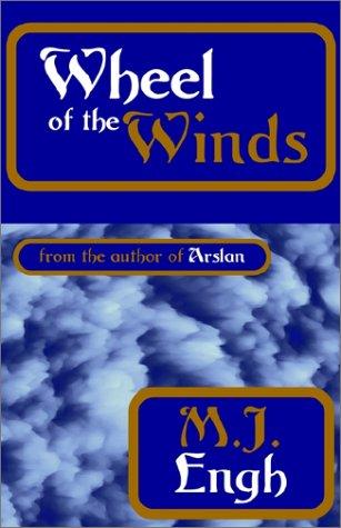 Wheel of the winds by M. J. Engh