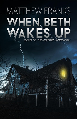 When Beth Wakes Up by Matthew Franks