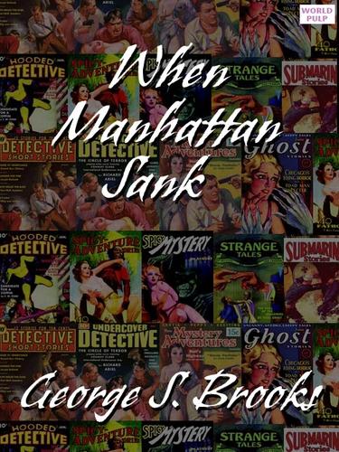 When Manhattan Sank by George S Brooks
