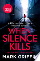 When Silence Kills by Mark Griffin