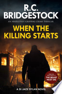 When the Killing Starts by R.C. Bridgestock