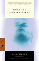 When the Sleeper Wakes by Herbert George Wells
