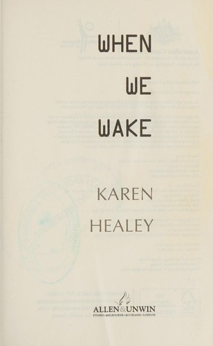 When we wake by Karen Healey
