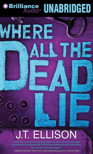 Where All the Dead Lie (Taylor Jackson Series) by Ellison, J.T.