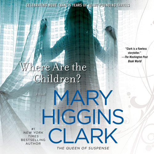 Where Are the Children? by Mary Higgins Clark