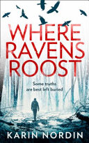 Where Ravens Roost by Karin Nordin