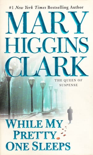 While My Pretty One Sleeps by Clark, Mary Higgins