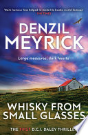 Whisky from Small Glasses by Denzil Meyrick