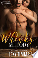 Whisky Melody by Lexy Timms