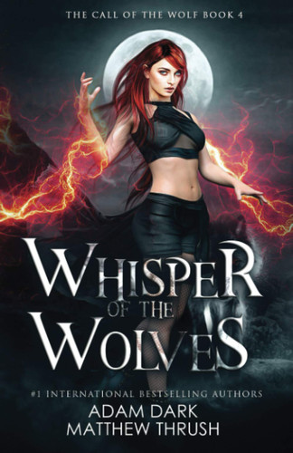 Whisper of the Wolves A Paranormal Urban Fantasy Shapeshifter Romance by Matthew Thrush
