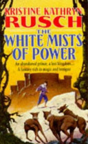 White Mists of Power by Kristine Kathryn Rusch