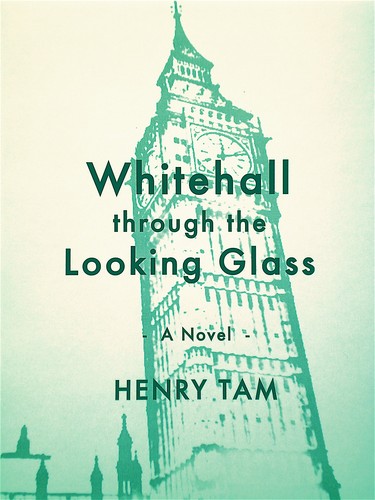 Whitehall through the Looking Glass by Henry Benedict Tam