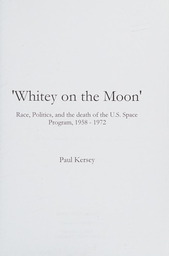 Whitey on the moon by Paul Kersey