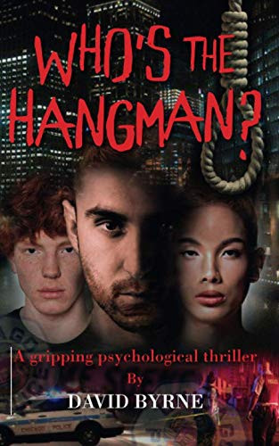 Who's the Hangman? by David Byrne