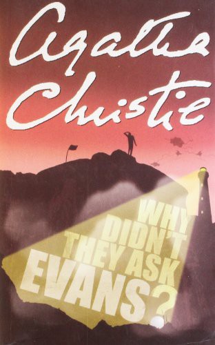 Why Didn't they Ask Evans? by Agatha Christie