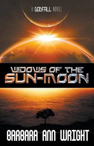 Widows of the Sun-Moon by Barbara Ann Wright