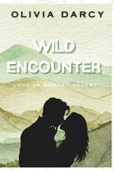 Wild Encounter by Olivia Darcy
