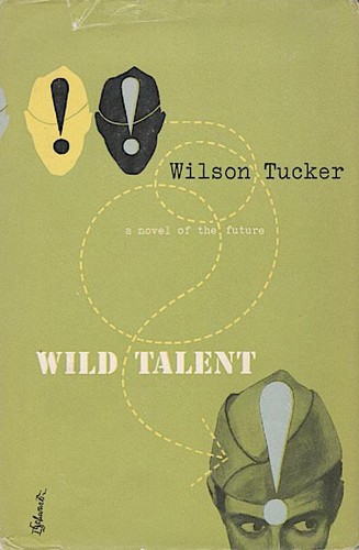 Wild talent by Wilson Tucker
