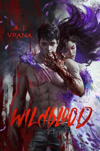 Wildblood A dark urban fantasy-noir by A. J. Vrana