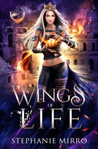 Wings of Life An Urban Fantasy Romance by Stephanie Mirro