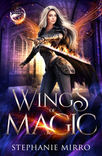 Wings of Magic An Urban Fantasy Romance by Stephanie Mirro