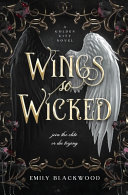 Wings So Wicked by Emily Blackwood