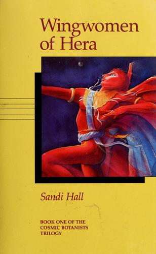 Wingwomen of Hera by Sandi Hall