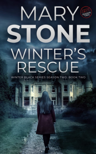 Winter's Rescue Winter Black by Mary Stone