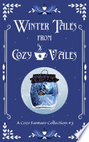 Winter Tales From Cozy Vales by L.A. Scott