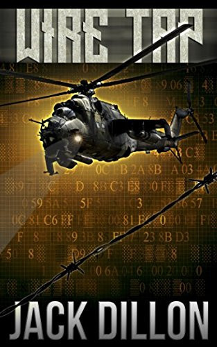 WIRE Tap The New ATLAS Force Thriller by Jack Dillon
