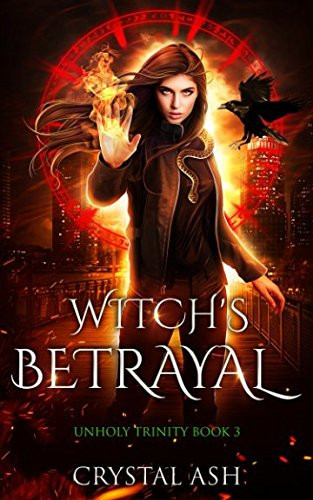 Witch's Betrayal A Reverse Harem Urban Fantasy by Crystal Ash