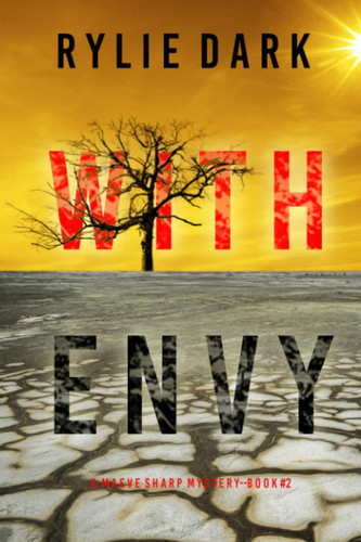 With Envy (A Maeve Sharp FBI Suspense Thriller—Book Two) by Dark, Rylie