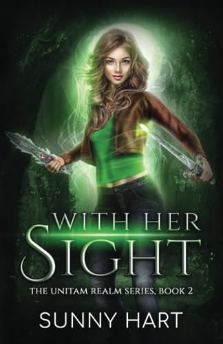 With Her Sight A Fantasy Reverse Harem by Sunny Hart