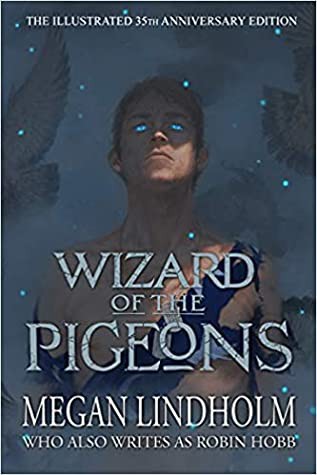 Wizard of the Pigeons by Robin Hobb