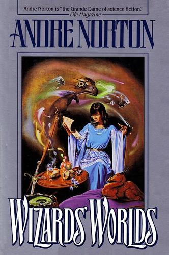Wizards' Worlds by Andre Norton